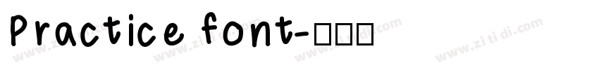 Practice font字体转换